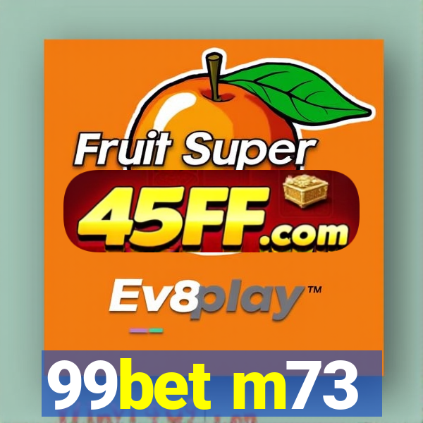 99bet m73